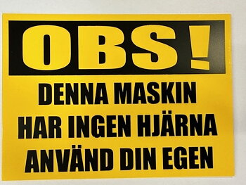 MERK! Denne maskinen har ingen hjerne Bruk din egen (21x15 cm)