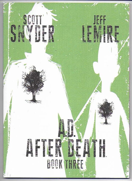 A.D. After Death Book Three NM Scott Snyder Jeff Lemire