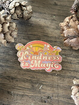 Pin "Kindness is magic"