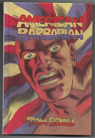 American Barbarian HC NM Solblekt på ryggen Tom Scioli