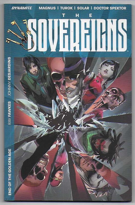 Sovereigns: Volume 1 - End of The Golden Age TP NM Magnus Turok Solar Doctor Spector Ray Fawkes