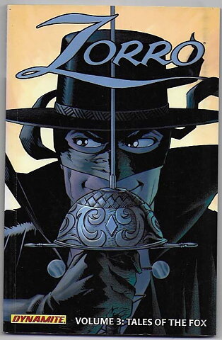 Zorro: Volume 3 - Tales of The Fox TP NM- Solblekt på ryggen