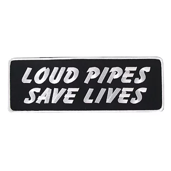 Loud Pipes Save Lives Patch Narrow Embroidery Patch.