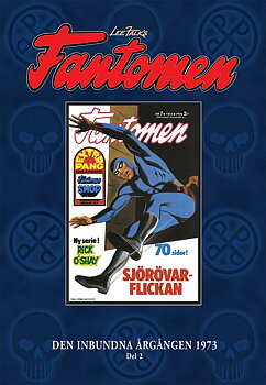 Fantomen Den inbundna årgången 1973 del 2, tyvärr den sista boken som Egmont ger ut i serien!