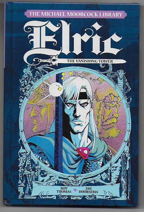 Michael Moorcock Library: Elric: Volume 5 - The Vanishing Tower HC NM-