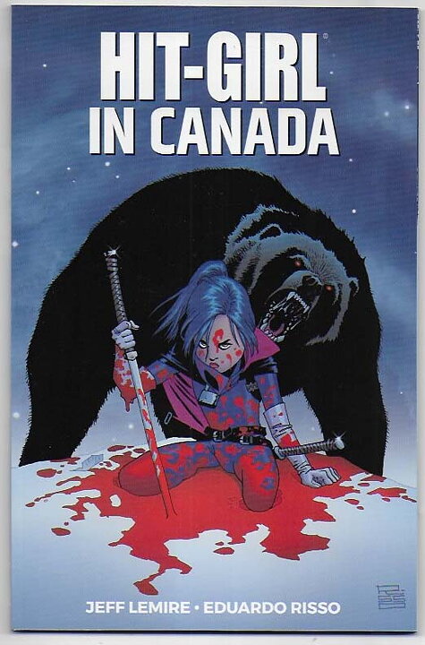 Hit-Girl: Volume 2 - Canada TP NM Jeff Lemire Eduardo Risso