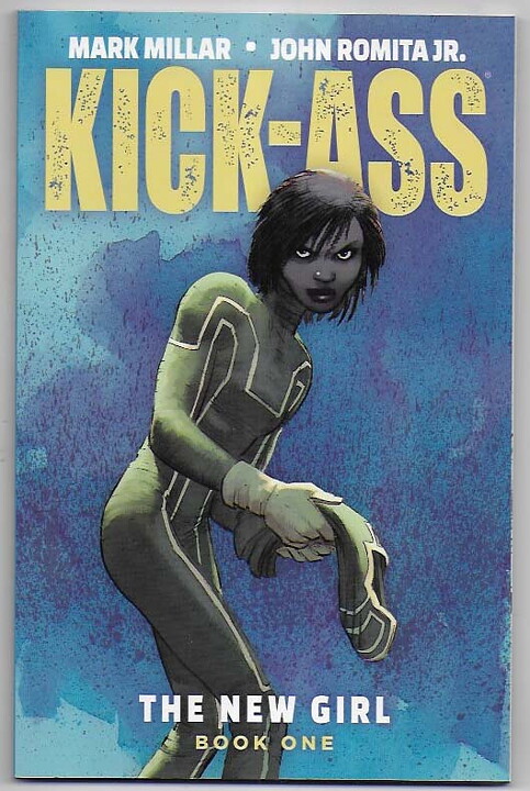 Kick-Ass: Volume 1 - The New Girl TP NM Mark Millar John Romita Jr.