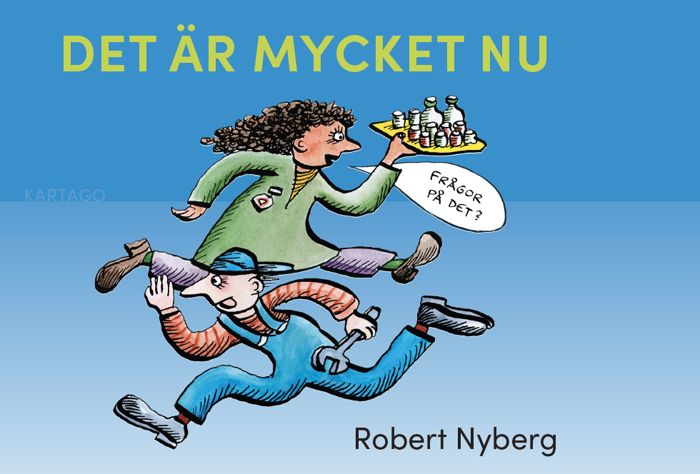 Det är mycket nu