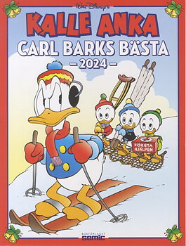 Kalle Anka Jul 2024 Carl Barks bästa
