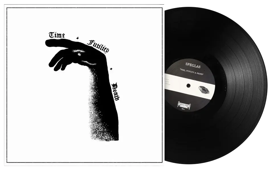 SPEGLAS - Time, Futility & Death (BLACK) 12"