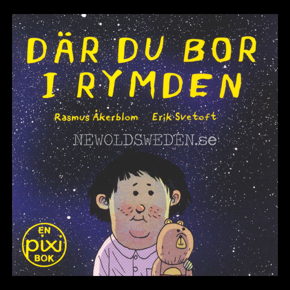 DÄR DU BOR I RYMDEN - pixiböcker - P51