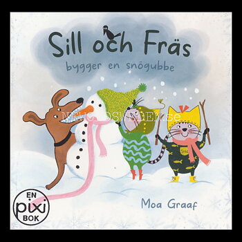SILL OCH FRÄS BYGGER EN SNÖGUBBE - pixiböcker - P44