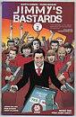 Jimmy's Bastards: Volume 2 - What Did You Just Say? TP VF/NM Garth Ennis Goran Sudzuka