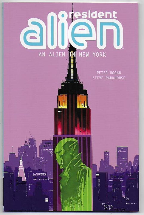 Resident Alien: Volume 5 - An Alien in New York TP NM- Peter Hogan Steve Parkhouse