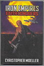 Iron Empires: Faith Conquers HC NM Christopher Moeller