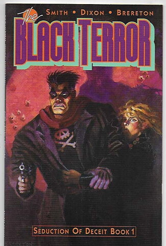 Black Terror: Seduction of Deceit Book 1  VF/NM Solblekt på ryggen
