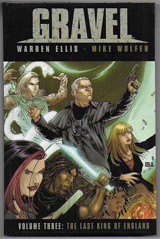 Gravel: Volume 3 - The Last King of England HC NM Garth Ennis Mike Wolfer