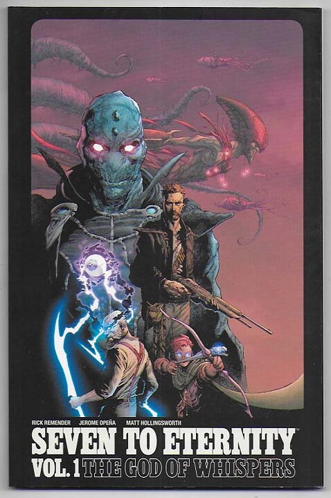 Seven to Eternity: Volume 1 - The God of Whispers TP NM Remender
