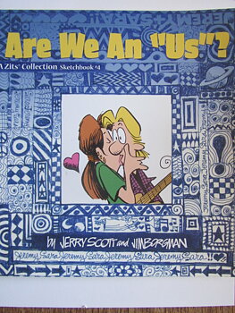 Zits Sketchbook 4 Are We an Us