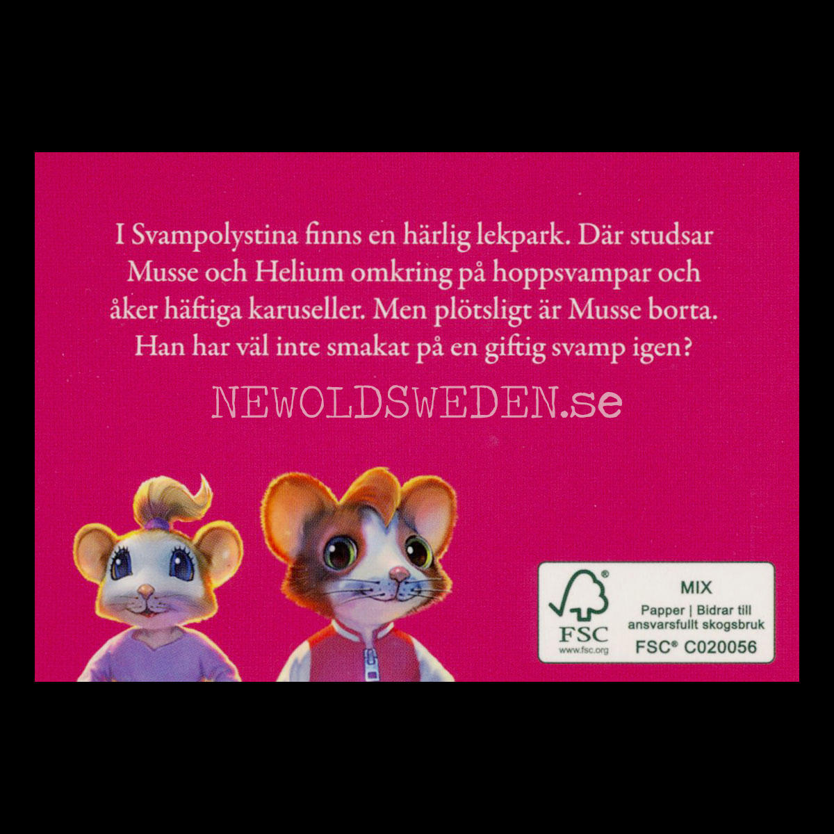 HOPP OCH KUL I SVAMPOLYSTINA - MUSSE & HELIUM - Miniböcker - MB254 - 2