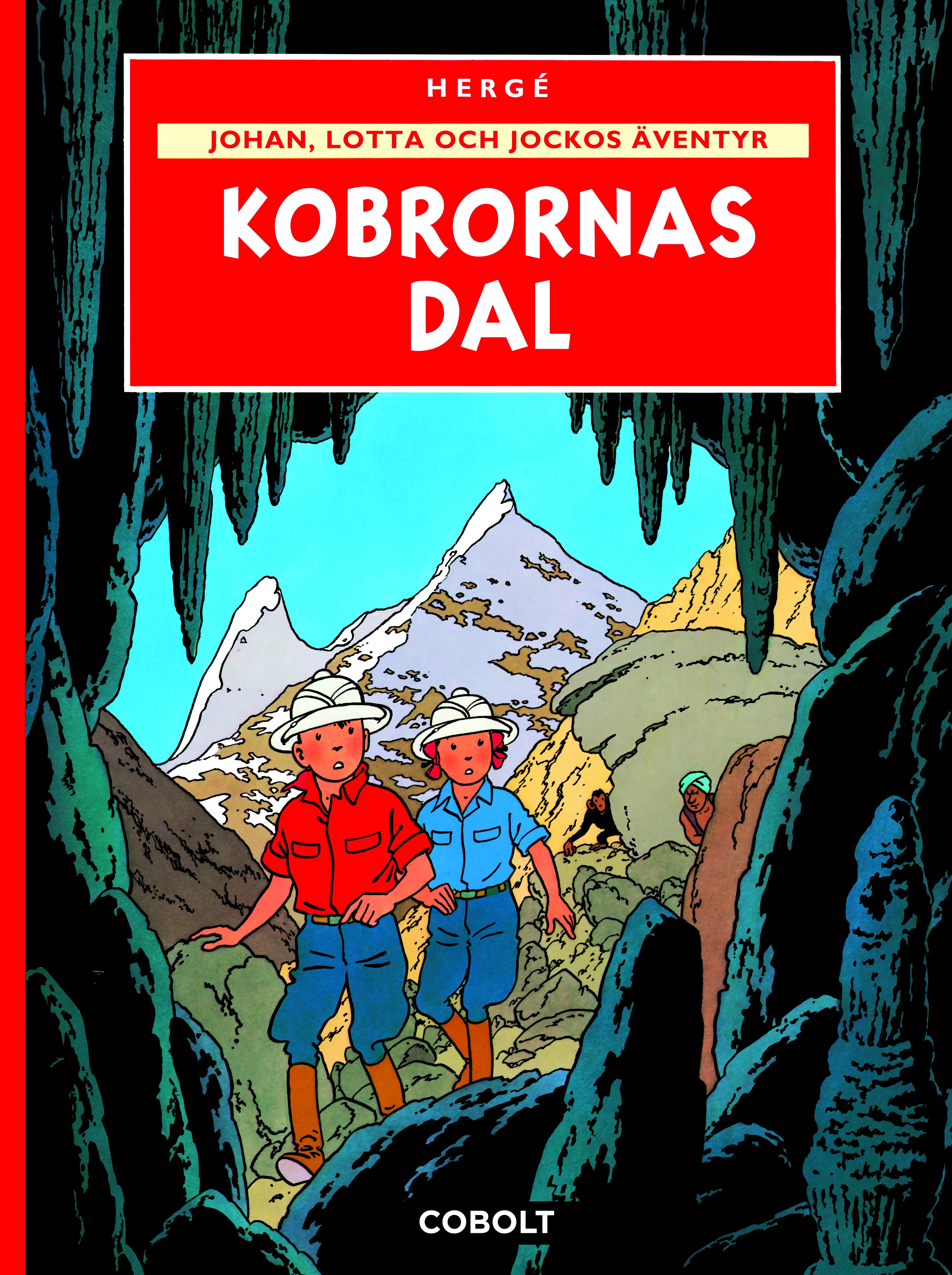 Johan, Lotta & Jockos äventyr 5: Kobrornas dal 