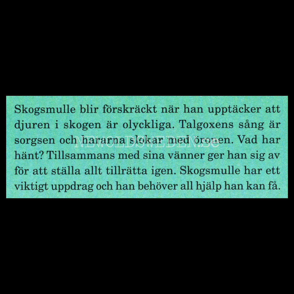 SKOGSMULLE och den ledsna fågeln Del 1 - H09 - 3