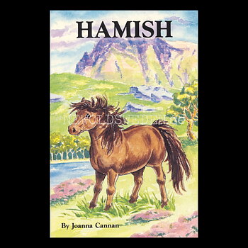 HAMISH The Story of a Shetlandponny - Joanna Cannan - H01