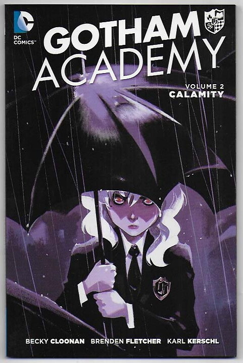 Gotham Academy: Volume 2 - Calamity TP NM