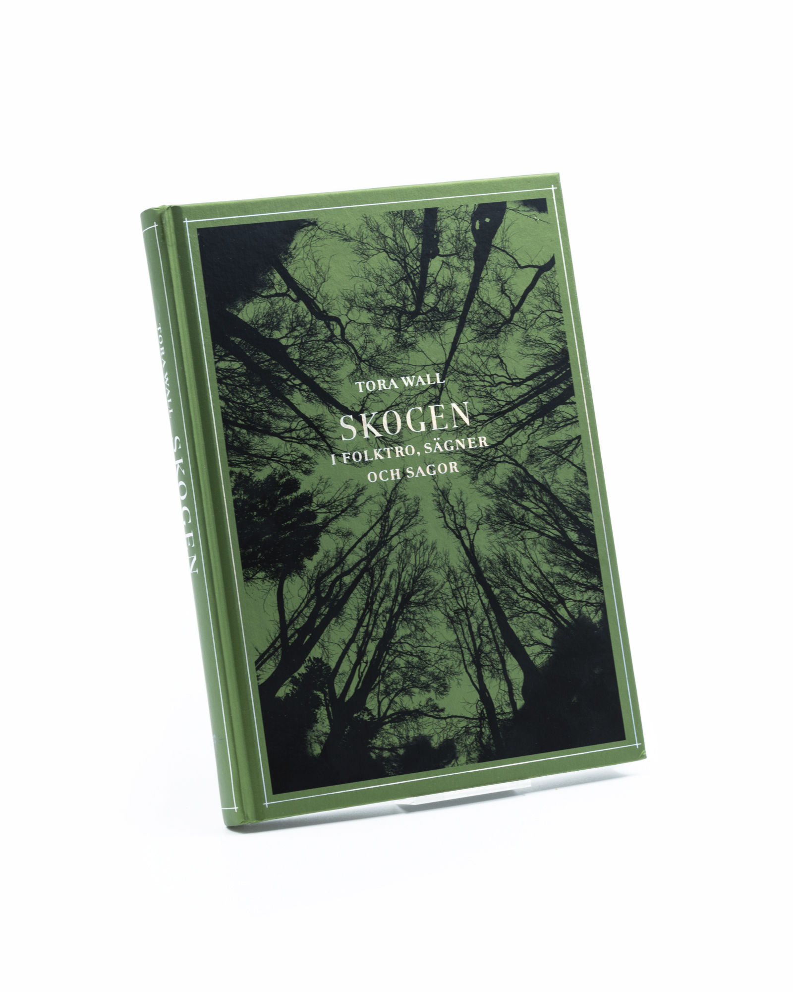 Skogen : i folktro, sägner och sagor