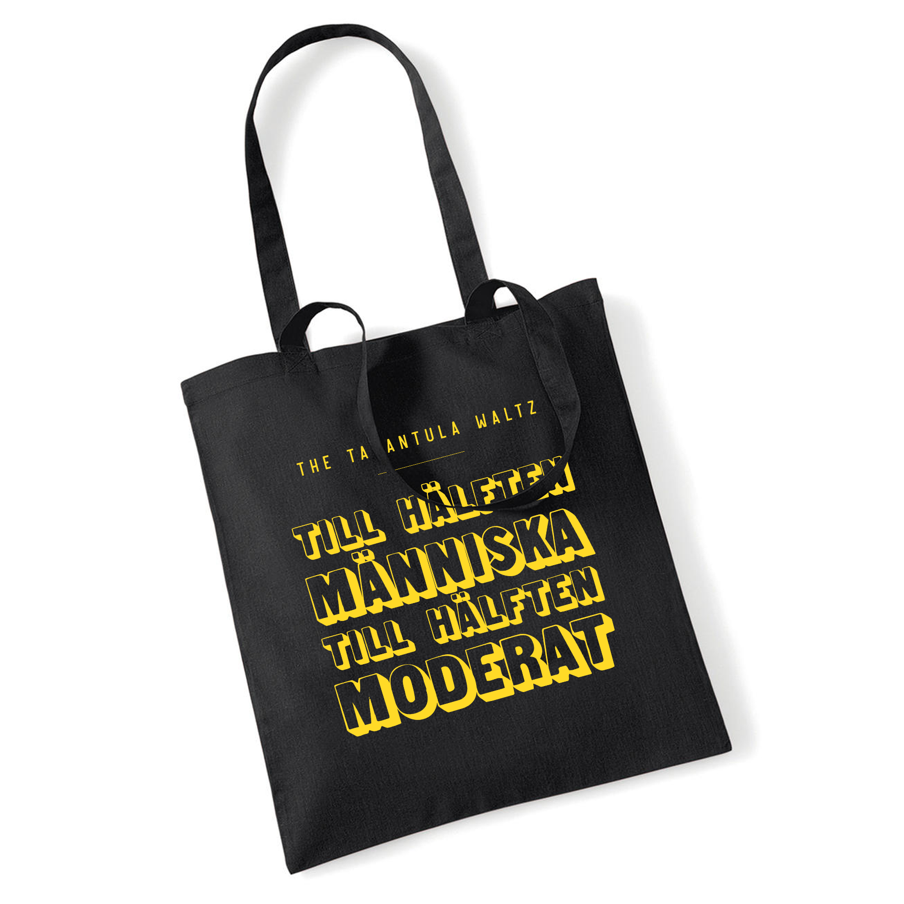 THE TARANTULA WALTZ - TOTE BAG, TILL HÄLFTEN MÄNNISKA