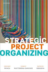 Strategic project organizing