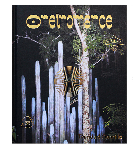 Trinidad Carrillo: Oneiromance