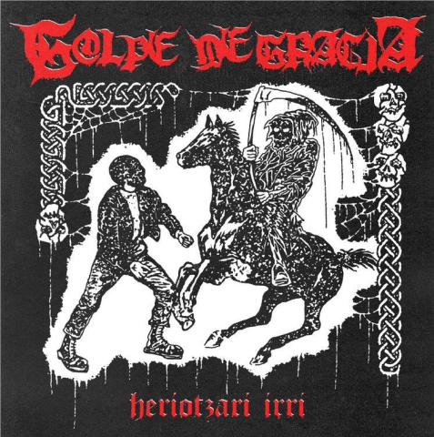 Golpe De Gracia - Heriotzari Irri - LP