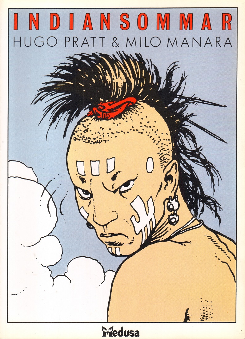 Indiansommar, Hugo Pratt & Milo Manara