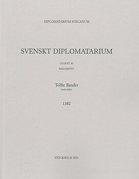 Svenskt Diplomatarium – Band 12,  häfte 2