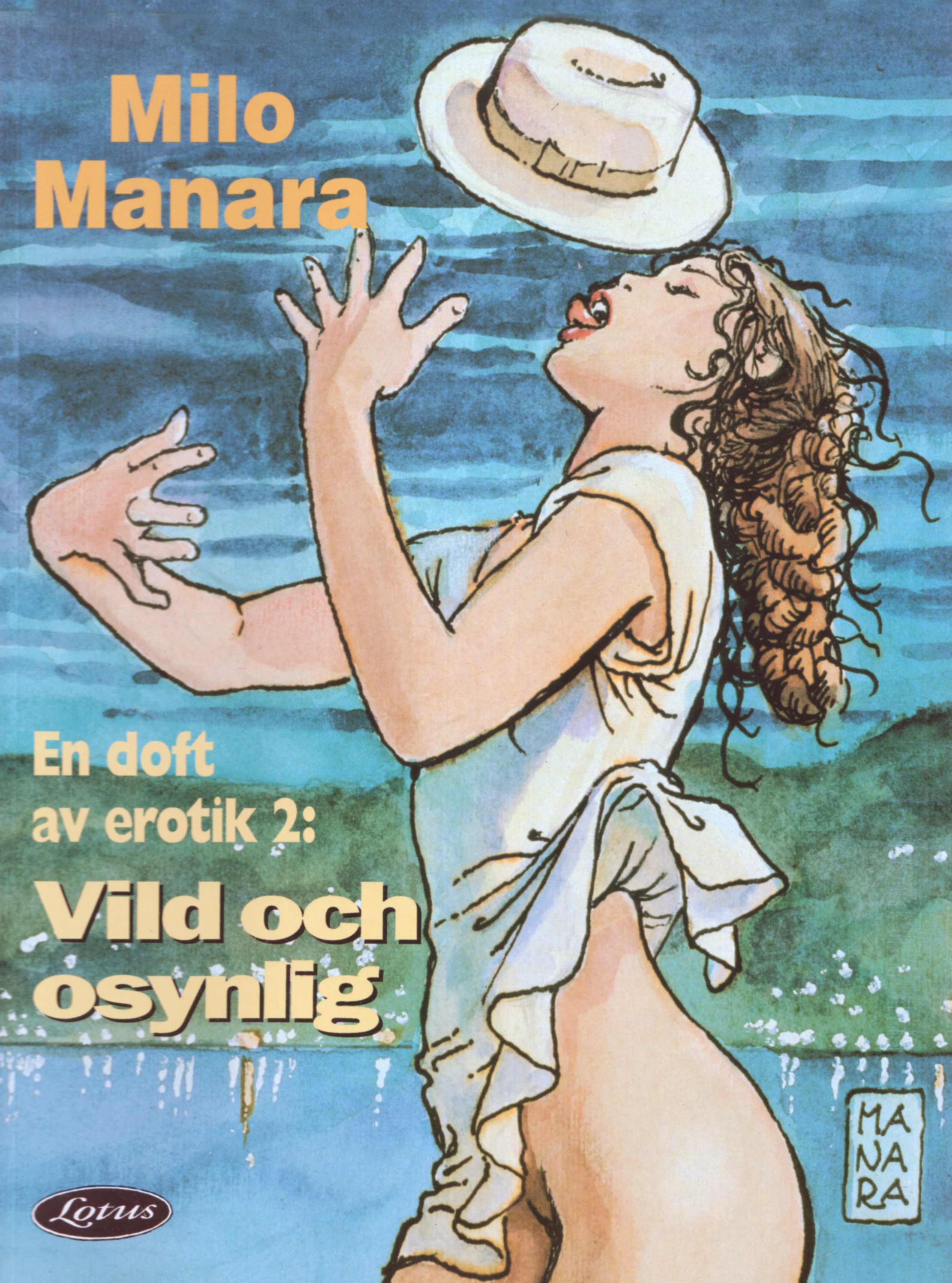 En doft av erotik 2: Vild och synlig av Milo Manara