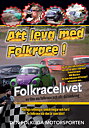 Att leva med Folkrace!