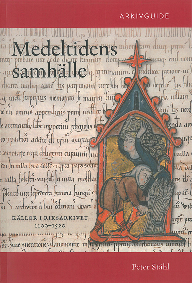 Bokomslag med en medeltida illustration och text om källor till Sveriges medeltid.
