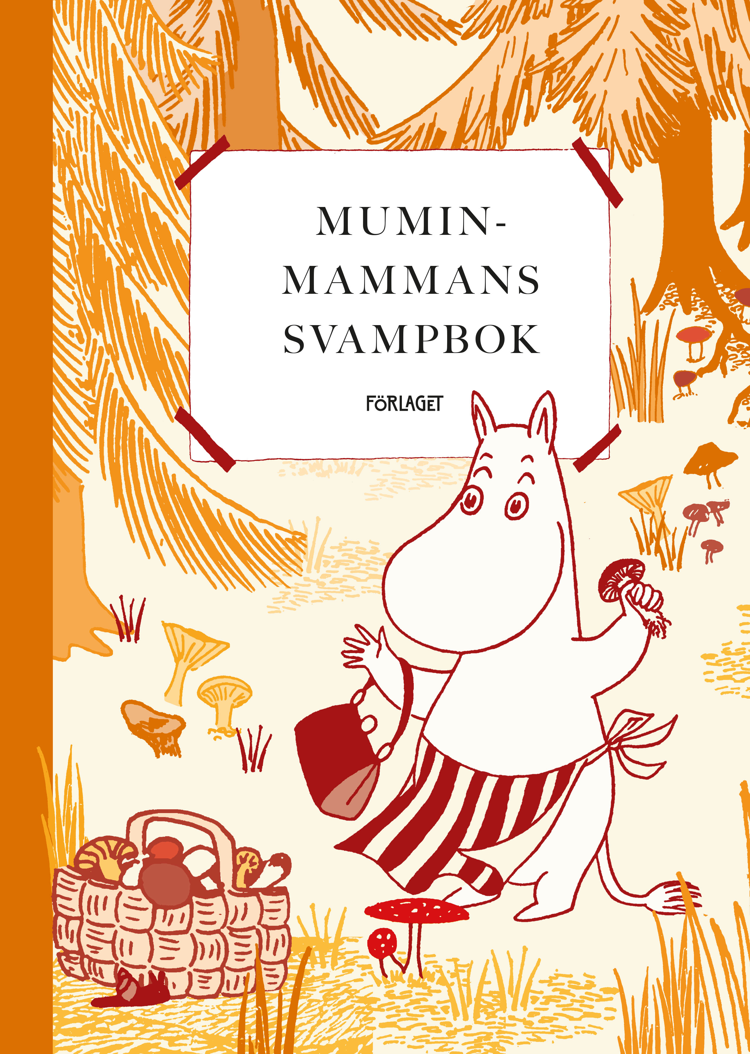 Mumin : Naturserien - Muminmammans svampbok