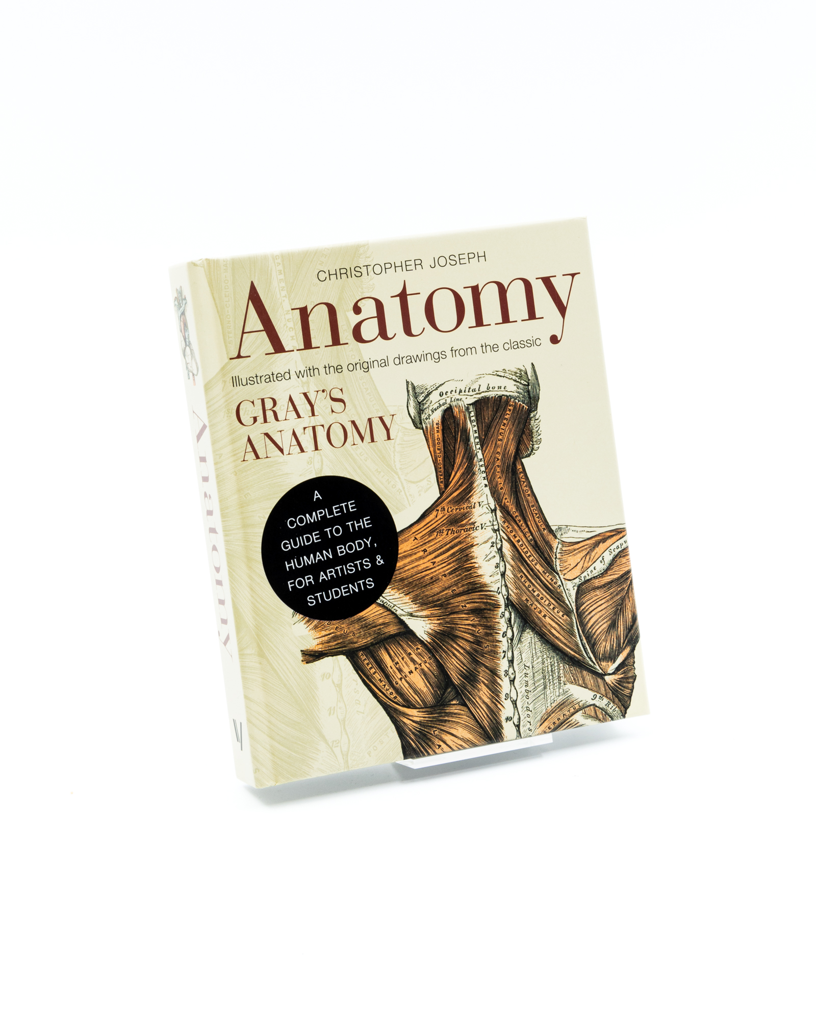Anatomy, A Complete Guide to the Human Body, for Artists & Students