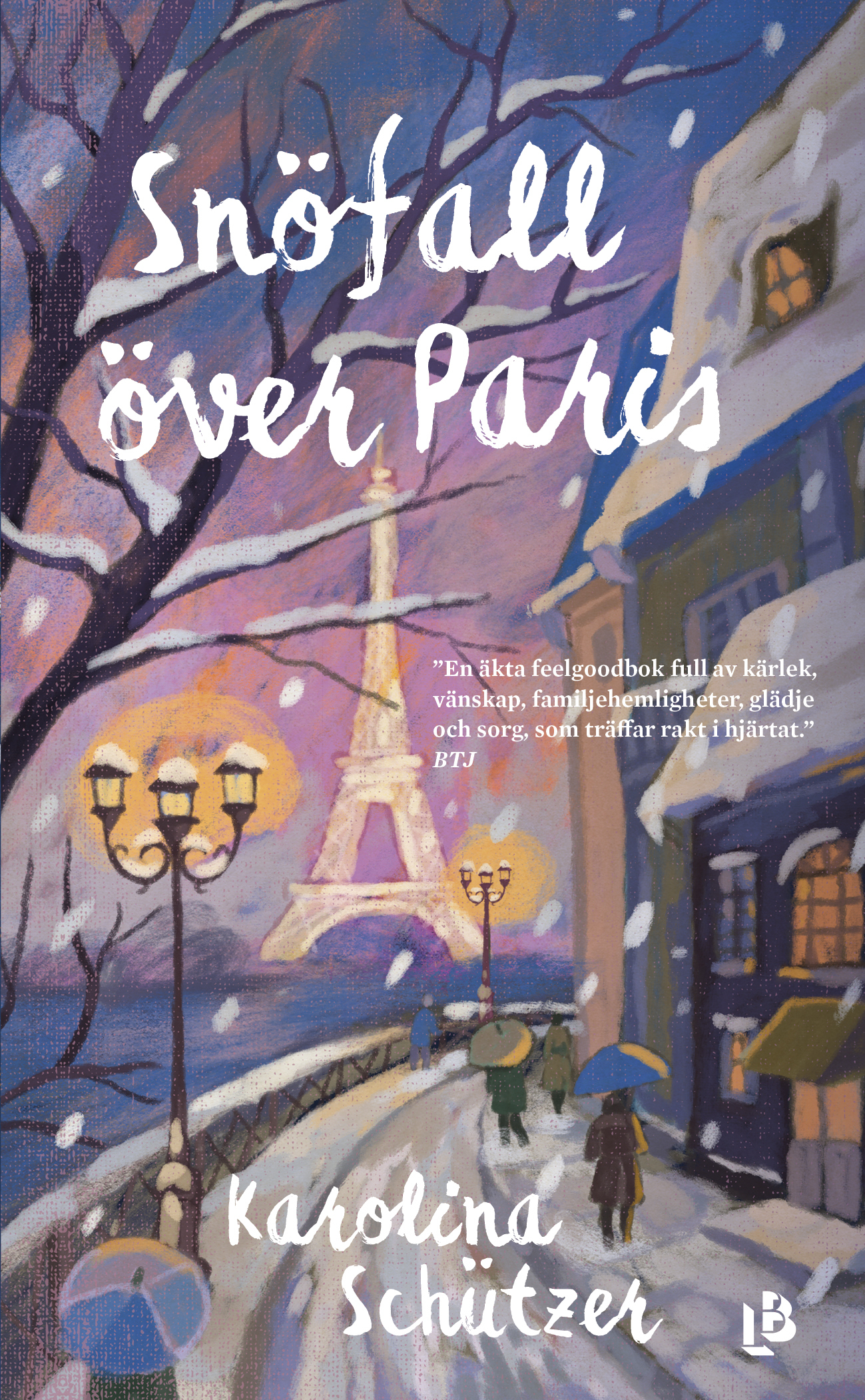 Karolina Schützer : Snöfall över Paris
