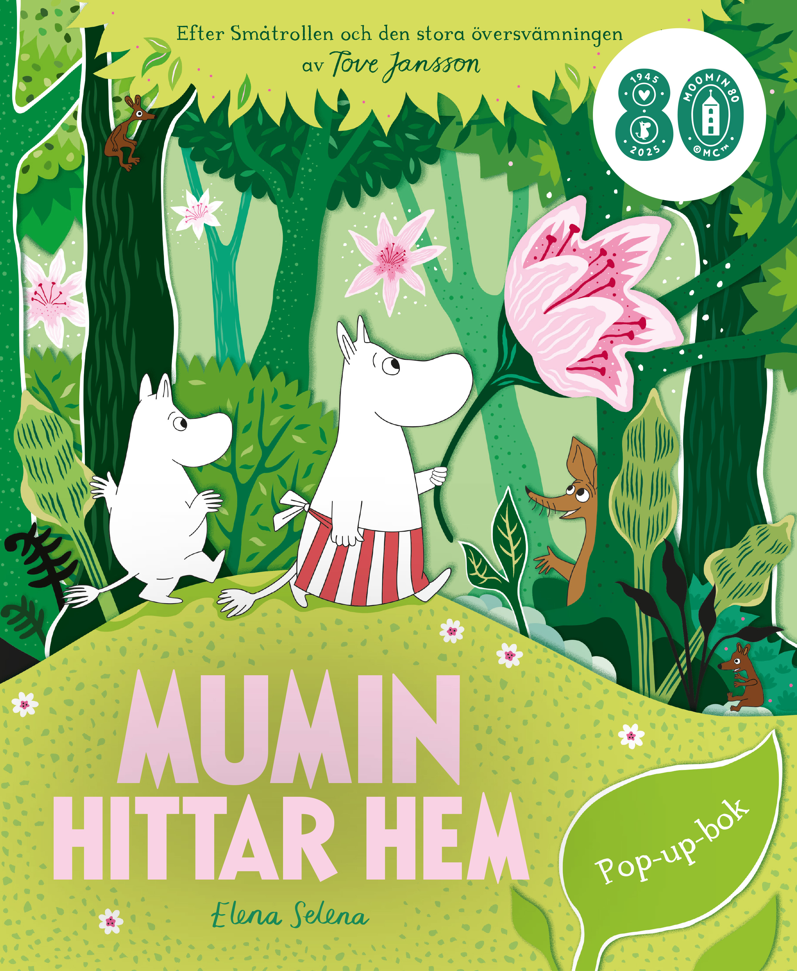 Mumin : Mumin hittar hem - Pop-up-bok efter Tove Janssons Småtrollen och den stora översvämningen