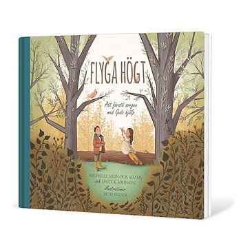 Flyga högt - Janet K. Johnson, Michelle Medlock Adams