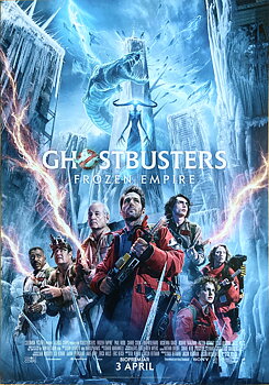 GHOSTBUSTERS: FROZEN EMPIRE (2024) Advance