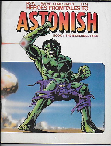 Marvel Comics Index # 7A VG/FN Heroes From Tales to Astonish, Book One: The Incredible Hulk