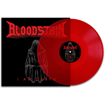 BLOODSTAIN - I AM DEATH (RED TRANSPARENT VINYL)