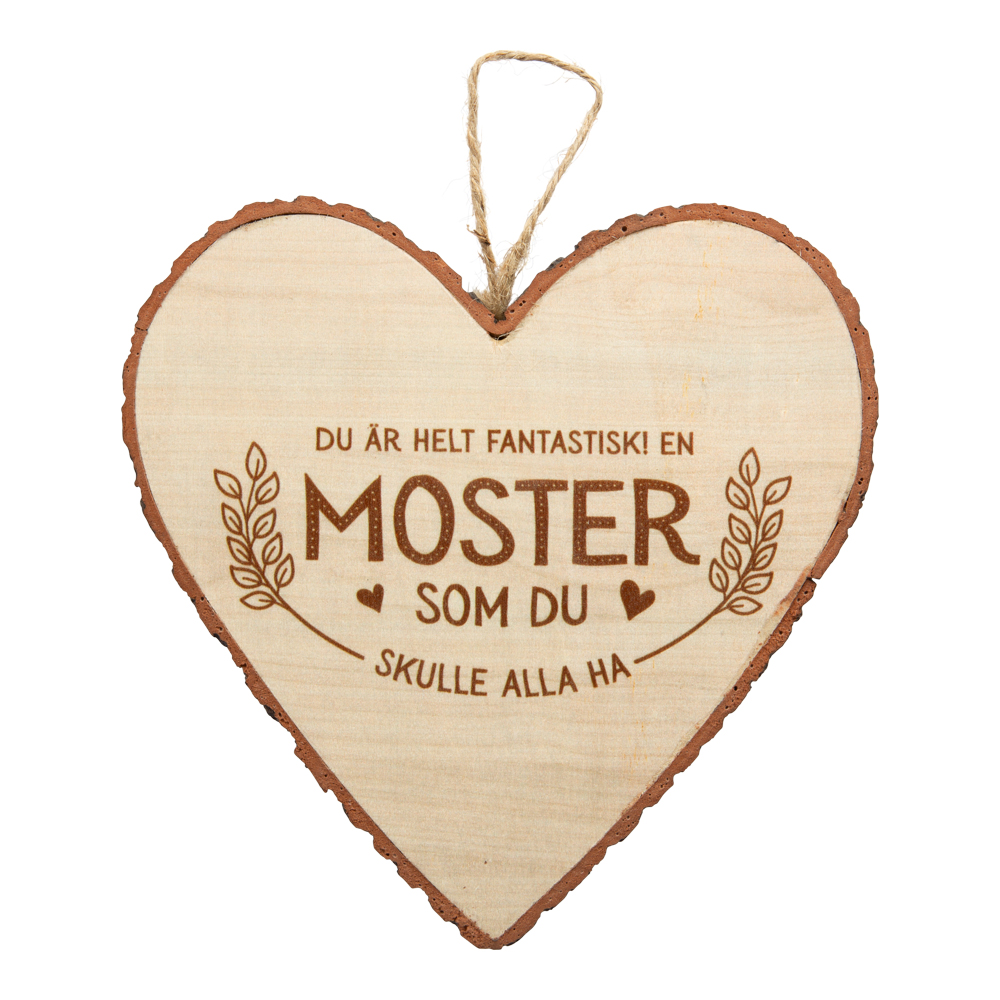 Hjärta i trä, Wooden heart, Moster