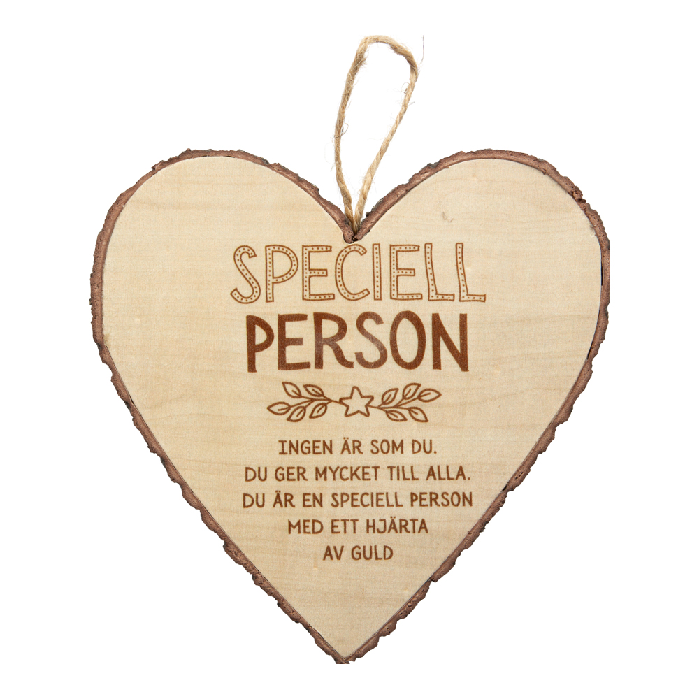 Hjärta i trä, Wooden heart, Speciell person