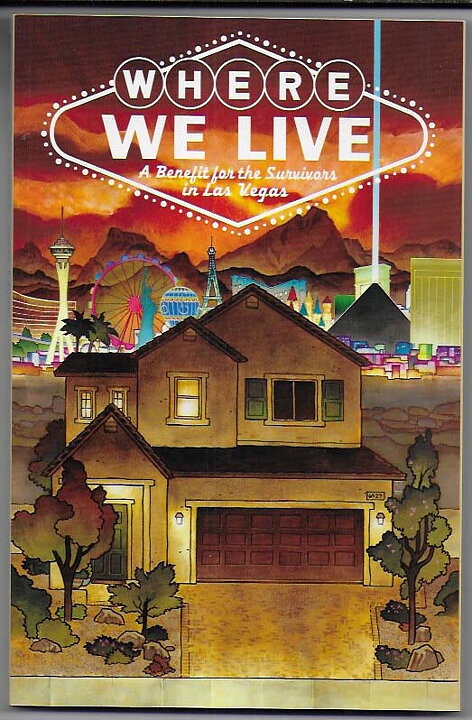 Where We Live: A Benefit For The Survivors in Las Vegas TPB NM