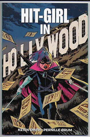 Hit-Girl: Volume 4 - Hollywood TP NM Kevin Smith